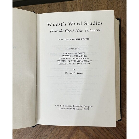 Word Studies in the Greek New Testament Volume III Wuest Eerdmans Hardcover 1975 - Picture 7 of 10